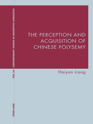 cover image of The Perception and Acquisition of Chinese Polysemy
